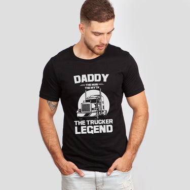 Daddy The Man The Myth The Trucker Legend T-Shirt